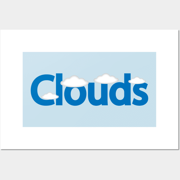 Clouds typography creative design Wall Art by DinaShalash